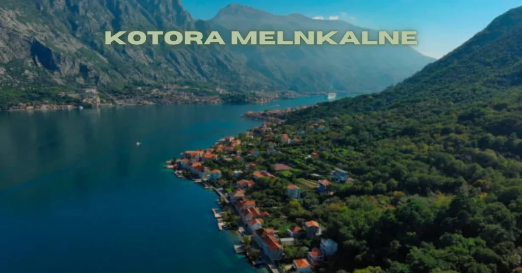 Kotora Melnkalne: A Comprehensive Insight into Its Significance and Impact