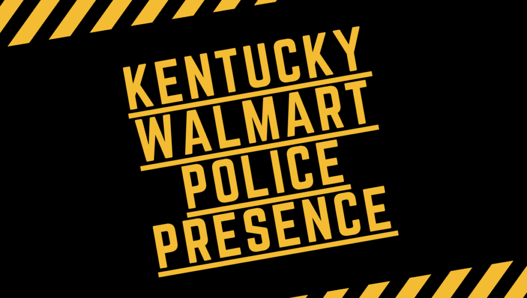 Kentucky Walmart Police Presence: Safety, Concerns, and Community Impact Kentucky Walmart Police Presence: Safety, Concerns, and Community Impact
